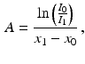 
$$\displaystyle{\,A = \frac{\ln \left (\frac{I_{0}} {I_{1}} \right )} {x_{1} - x_{0}}\,,}$$
