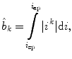 $$\hat{b}_{k} = \int\limits_{{i_{\text{sp}} }}^{{i_{\text{ep}} }} |i^{{{\kern 1pt} k}} |{\text{d}}{i},$$