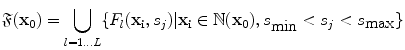 $${\mathfrak{F}}({\mathbf{x}}_{{\mathbf{0}}} ) = \bigcup\limits_{l = 1 \ldots L} \{ F_{l} ({\mathbf{x}}_{{\mathbf{i}}} ,s_{j} )|{\mathbf{x}}_{{\mathbf{i}}} \in {\mathbb{N}}({\mathbf{x}}_{{\mathbf{0}}} ),s_{ \hbox{min} } < s_{j} < s_{ \hbox{max} } \}$$