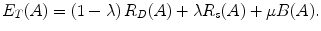 $$ {E}_T(A)=\left(1-\lambda \right){R}_D(A)+\lambda {R}_s(A)+\mu B(A). $$