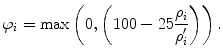 $$ {\varphi}_i= \max \left(0,\left(100-25\frac{\rho_i}{\rho_i^{\prime }}\right)\right). $$