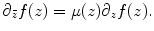 
$$\displaystyle{ \partial _{\bar{z}}f(z) = \mu (z)\partial _{z}f(z). }$$
