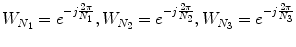 $$ {W}_{N_1}={e}^{-j\frac{2\pi }{N_1}},{W}_{N_2}={e}^{-j\frac{2\pi }{N_2}},{W}_{N_3}={e}^{-j\frac{2\pi }{N_3}} $$