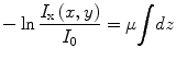 
$$ - \ln \frac{I_{\mathrm{x}}\left(x,y\right)}{I_0}=\mu {\displaystyle \int } dz $$
