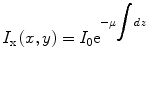 
$$ {I}_{\mathrm{x}}\left(x,y\right)={I}_0{\mathrm{e}}^{-\mu {\displaystyle \int } dz} $$
