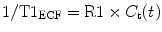 
$$ 1/\mathrm{T}{1}_{\mathrm{ECF}}=\mathrm{R}1\times {C}_{\mathrm{t}}(t) $$
