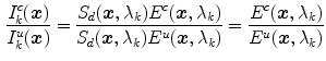 $$\begin{aligned} \frac{I_k^c(\varvec{x})}{I_k^u(\varvec{x})} = \frac{S_d(\varvec{x},\lambda _k)E^c(\varvec{x},\lambda _k)}{S_d(\varvec{x},\lambda _k)E^u(\varvec{x},\lambda _k)} = \frac{E^c(\varvec{x},\lambda _k)}{E^u(\varvec{x},\lambda _k)} \end{aligned}$$