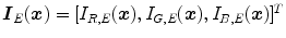 $$\varvec{I}_E(\varvec{x}) = [I_{R,E}(\varvec{x}),I_{G,E}(\varvec{x}),I_{B,E}(\varvec{x})]^T$$