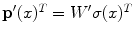 $$\mathbf{p'}(x)^T = W' \mathbf{\sigma }(x)^T$$