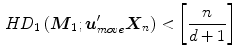 $$\begin{aligned} H D_1 \left( {{\varvec{M}}_1 ;{\varvec{u}}'_{move} {\varvec{X}}_n} \right) <\left[ {\frac{n}{d+1}} \right] \end{aligned}$$