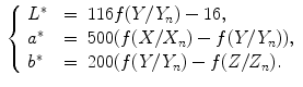 $$\begin{aligned} \left\{ \begin{array}{lll} L^*&{}=&{}116f(Y/Y_n)-16,\\ a^*&{}=&{}500(f(X/X_n)-f(Y/Y_n)),\\ b^*&{}=&{}200(f(Y/Y_n)-f(Z/Z_n). \end{array}\right. \end{aligned}$$