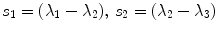 $$s_1=(\lambda _1 -\lambda _2),\, s_2=(\lambda _2 -\lambda _3)$$