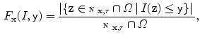 $$\begin{aligned} F_{{\mathbf {x}}}(I,{\mathsf {y}}) = \frac{|\{{\mathbf {z}}\in {\fancyscript{N}}_{{\mathbf {x}},r}\cap \varOmega \,|\, I({\mathbf {z}})\le {\mathsf {y}}\}|}{{\fancyscript{N}}_{{\mathbf {x}},r}\cap \varOmega }, \end{aligned}$$