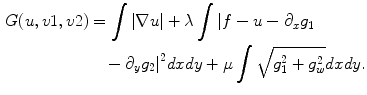 $$\begin{aligned} G(u,v1,v2)&=\displaystyle \int {|\nabla u|} + \lambda \int {|f - u - \partial _x g_1} \nonumber \\&\quad - \partial _y g_2|^2 dxdy + \mu \displaystyle \int {\sqrt{g_1^2 + g_w^2}dxdy}. \end{aligned}$$