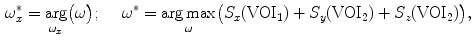 $$\begin{aligned} \omega _x^{*} = \underset{\omega _x}{\arg }\big (\mathbf {\omega }\big );~~~~\mathbf {\omega }^{*} = \underset{\mathbf {\omega }}{\arg \max }\big (S_x({\text {VOI}}_1) + S_y({\text {VOI}}_2) + S_z({\text {VOI}}_2)\big ), \end{aligned}$$