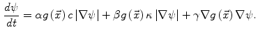 $$\begin{aligned} \frac{d\psi }{dt}=\alpha g\left( {\vec {x}} \right) c\left| {\nabla \psi } \right| +\beta g\left( {\vec {x}} \right) \kappa \left| {\nabla \psi } \right| +\gamma \nabla g\left( {\vec {x}} \right) \nabla \psi . \end{aligned}$$