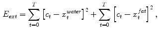 $$\begin{aligned} E_{ext} = \sum _{t=0}^{T}\left[ c_t-x_{t}^{water}\right] ^2 + \sum _{t=0}^{T}\left[ c_t-x_{t}^{fat}\right] ^2, \end{aligned}$$