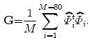 $$\begin{aligned} {\mathbf G}{\mathbf =}\frac{1}{M}\sum ^{M=80}_{i=1}{{{\widehat{\varPhi }}_i}^t}{\widehat{\varPhi }}_i. \end{aligned}$$