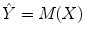 $$\hat{Y}=M(X)$$