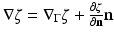 $$\nabla \zeta = \nabla _{\Gamma }\zeta + \frac{\partial \zeta } {\partial \mathbf{n}}\mathbf{n}$$