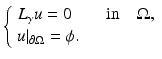 $$\displaystyle{ \left \{\begin{array}{l} L_{\gamma }u = 0\qquad \text{in}\quad \Omega,\\ u\vert _{\partial \Omega } =\phi. \end{array} \right. }$$