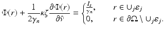 $$\displaystyle{ \Phi (r)+ \frac{1} {2\gamma _{n}}\kappa \zeta \frac{\partial \Phi (r)} {\partial \hat{\nu }} = \left \{\begin{array}{@{}l@{\quad }l@{}} \frac{I_{s}} {\gamma _{n}},\quad &r \in \cup _{j}\varepsilon _{j} \\ 0, \quad &r \in \partial \Omega \setminus \cup _{j}\varepsilon _{j}. \end{array} \right. }$$