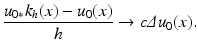 $$\displaystyle{\frac{u_{0{\ast}}k_{h}(x) - u_{0}(x)} {h} \rightarrow c\varDelta u_{0}(x).}$$