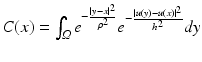 $$C(x) =\int _{\varOmega }e^{-\frac{\left \vert y-x\right \vert ^{2}} {\rho ^{2}} }e^{-\frac{\left \vert u(y)-u(x)\right \vert ^{2}} {h^{2}} }dy$$