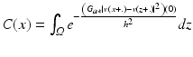 $$C(x) =\int _{\varOmega }e^{-\frac{\left (G_{a{\ast}}\left \vert v(x+.)-v(z+.)\right \vert ^{2}\right )(0)} {h^{2}} }dz$$