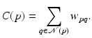 $$\displaystyle{C(p) =\sum _{q\in \mathcal{N}(p)}w_{pq}.}$$