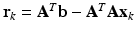 $${\mathbf{r}}_{k} = {\mathbf{A}}^{T}{{\mathbf{b}}} -{\mathbf{A}}^{T}{\mathbf{Ax}}_{k}$$