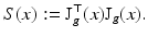 
$$\displaystyle{ S(x):= \text{J}_{g}^{\top }(x)\text{J}_{ g}(x). }$$
