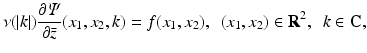 $$\displaystyle{ \nu (\vert k\vert ) \frac{\partial \varPsi } {\partial \bar{z}}(x_{1},x_{2},k) = f(x_{1},x_{2}),\ \ (x_{1},x_{2}) \in \mathbf{R}^{2},\ \ k \in \mathbf{C}, }$$