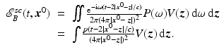 $$\displaystyle\begin{array}{rcl} \mathcal{E}_{B}^{sc}(t,{\boldsymbol{x}}^{0})& =& \iint \frac{{\mathrm{e}}^{-{\mathrm{i}}\omega (t-2\vert {\boldsymbol{x}}^{0}-{\boldsymbol{z}}\vert /c) }} {2\pi (4\pi \vert {\boldsymbol{x}}^{0} -\,{\boldsymbol{z}}\vert )^{2}} P(\omega )V ({\boldsymbol{z}})\, {\mathrm{d}}\omega \, {\mathrm{d}}{\boldsymbol{z}} \\ & =& \int \frac{p(t - 2\vert {\boldsymbol{x}}^{0} -{\boldsymbol{z}}\vert /c)} {(4\pi \vert {\boldsymbol{x}}^{0} -{\boldsymbol{z}}\vert )^{2}} V ({\boldsymbol{z}})\, {\mathrm{d}}{\boldsymbol{z}}.{}\end{array}$$