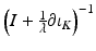 $$\left (I + \frac{1} {\lambda } \partial \iota _{K}\right )^{-1}$$