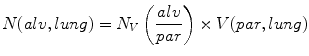 
$$ N(alv,lung)={N}_{V}\left(\frac{alv}{par}\right)\times V(par,lung)$$
