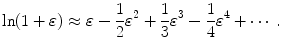 $$ \ln (1 + \varepsilon ) \approx \varepsilon - \frac{1}{2}\varepsilon ^{2} + \frac{1}{3}\varepsilon ^{3} - \frac{1}{4}\varepsilon ^{4} +\cdots. $$