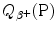 $Q_{\beta^{+}}(\mathrm{P})$