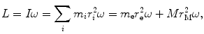 $$ L=I\omega =\sum_im_ir^2_i\omega=m_\mathrm{e}r^2_\mathrm{e}\omega +Mr^2_\mathrm{M}\omega, $$