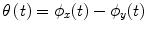 $$ \theta \left( t \right) = \phi_{x} (t) - \phi_{y} (t) $$