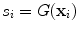 $$s_{i} = G({\mathbf{x}}_{i} )$$