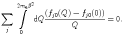 
$$ \sum\limits_j {\int\limits_0^{{2{m_{\mathrm{ e}}}{\beta^2}}} {\mathrm{ d}Q\frac{{\left( {{f_{j0 }}(Q)-{f_{j0 }}(0)} \right)}}{Q}} =0} . $$

