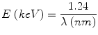 $$ E\;(keV)=\frac{1.24}{\lambda\;(nm)} $$