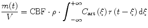 
$$ \frac{m(t)}{V}=\mathrm{CBF}\cdot \rho \cdot {\displaystyle {\int}_{-\infty}^{+\infty }{C}_{\mathrm{art}}\left(\xi \right)r\left(t-\xi \right)\mathrm{d}\xi } $$
