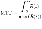 
$$ \mathrm{MTT}=\frac{{\displaystyle {\int}_0^{\infty }R(t)}}{ \max \left(R(t)\right)} $$
