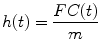 
$$ h(t)=\frac{ FC(t)}{m} $$
