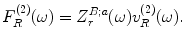 
$$ F_{R}^{(2)}(\omega )=Z_{r}^{B;a}(\omega )v_{R}^{(2)}(\omega ). $$
