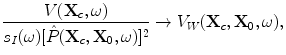 
$$ \frac{{V({\bf{X}}_c ,\omega )}}{{s_I (\omega )[ {\hat P({\bf{X}}_c ,{\bf{X}}_0 ,\omega )} ]^2 }} \to V_W ({\bf{X}}_c ,{\bf{X}}_0 ,\omega ), $$
