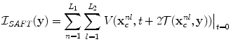 
$$ {\cal I}_{SAFT} ({\bf{y}}) = \sum\limits_{n = 1}^{L_1 } {\sum\limits_{l = 1}^{L_2 } {\left. {V( {{\bf{x}}_c^{nl} ,t + 2{\cal T}( {{\bf{x}}_c^{nl} ,{\bf{y}}} )} )} \right|_{t = 0} } }$$
