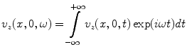 
$$ {{v}_{z}}(x,0,\omega )=\int\limits_{-\infty }^{+\infty }{{{v}_{z}}(x,0,t)\exp (i\omega t)dt} $$
